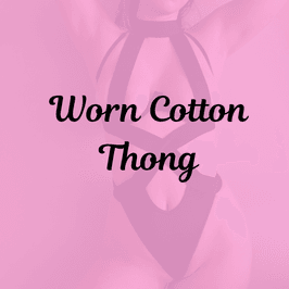 Worn Thong