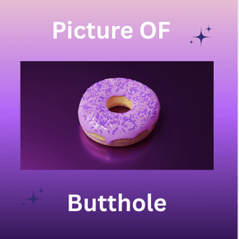 Picture of Butthole
