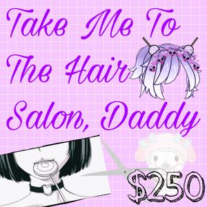 Take me to the Hair Salon
