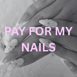 Pay For My Nails