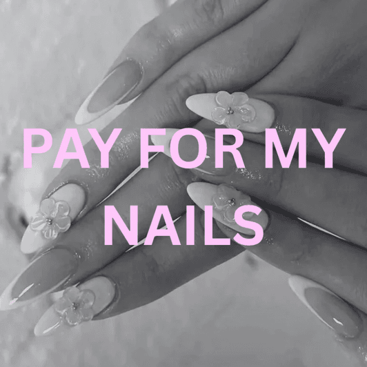 Pay For My Nails
