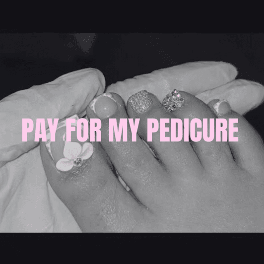 Pay For My Pedicure