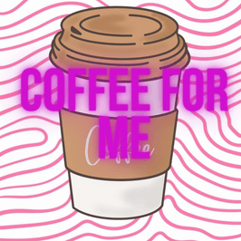 TO START MY MORNING WITH A COFFEE