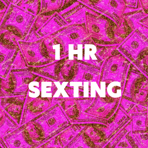 Sexting Session 1 Hour