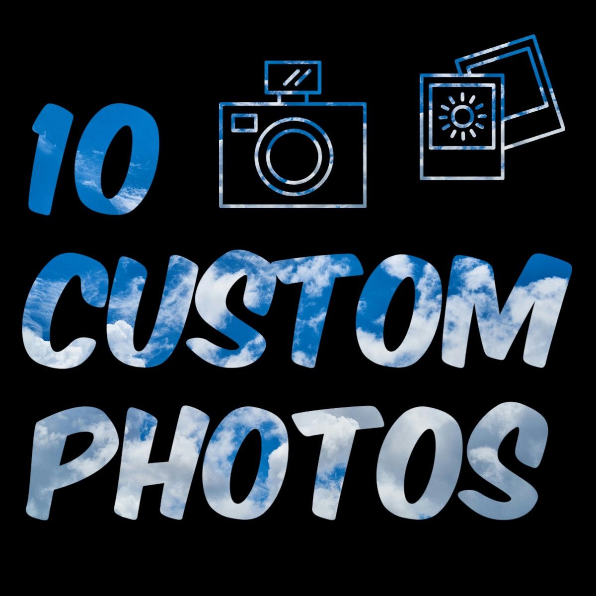 10 Custom Photos