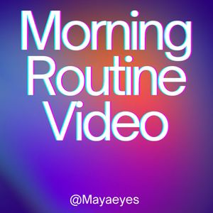 Morning Routine Video