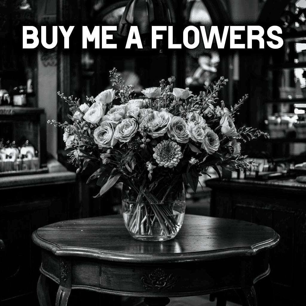 Buy me a flowers