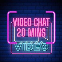 20 minutes of video chat!