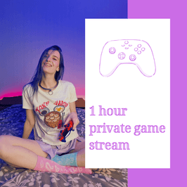 1 hour private videogame stream