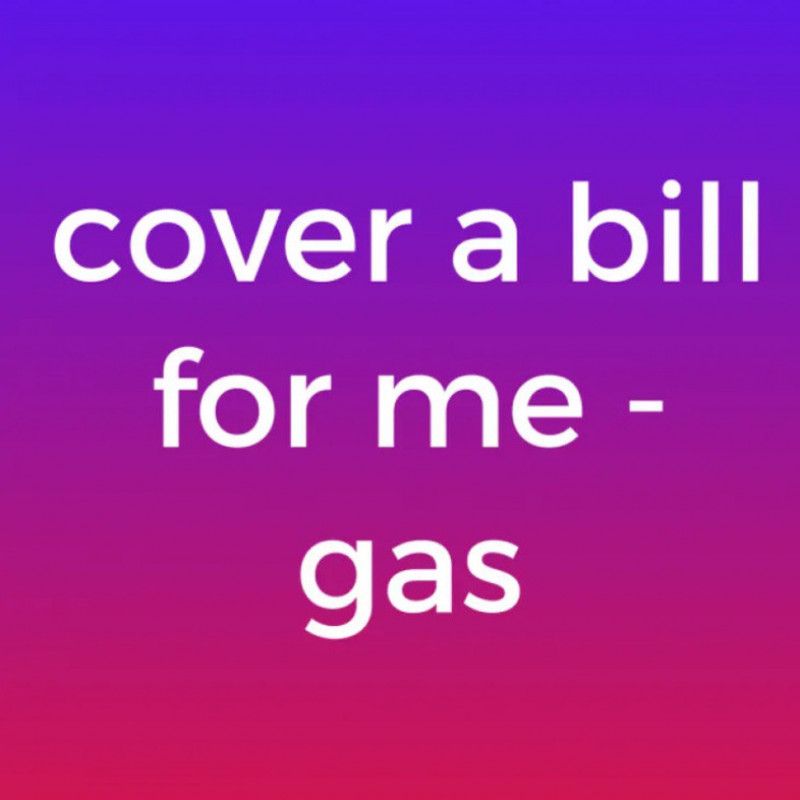 Cover my gas bill