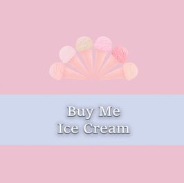 Buy Me Ice Cream