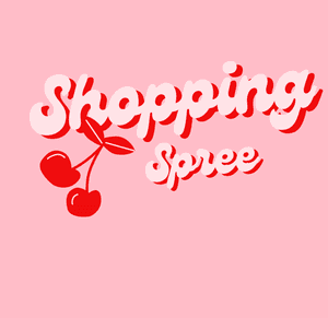 SHOPPING SPREE
