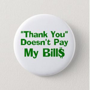 Pay my bills :D