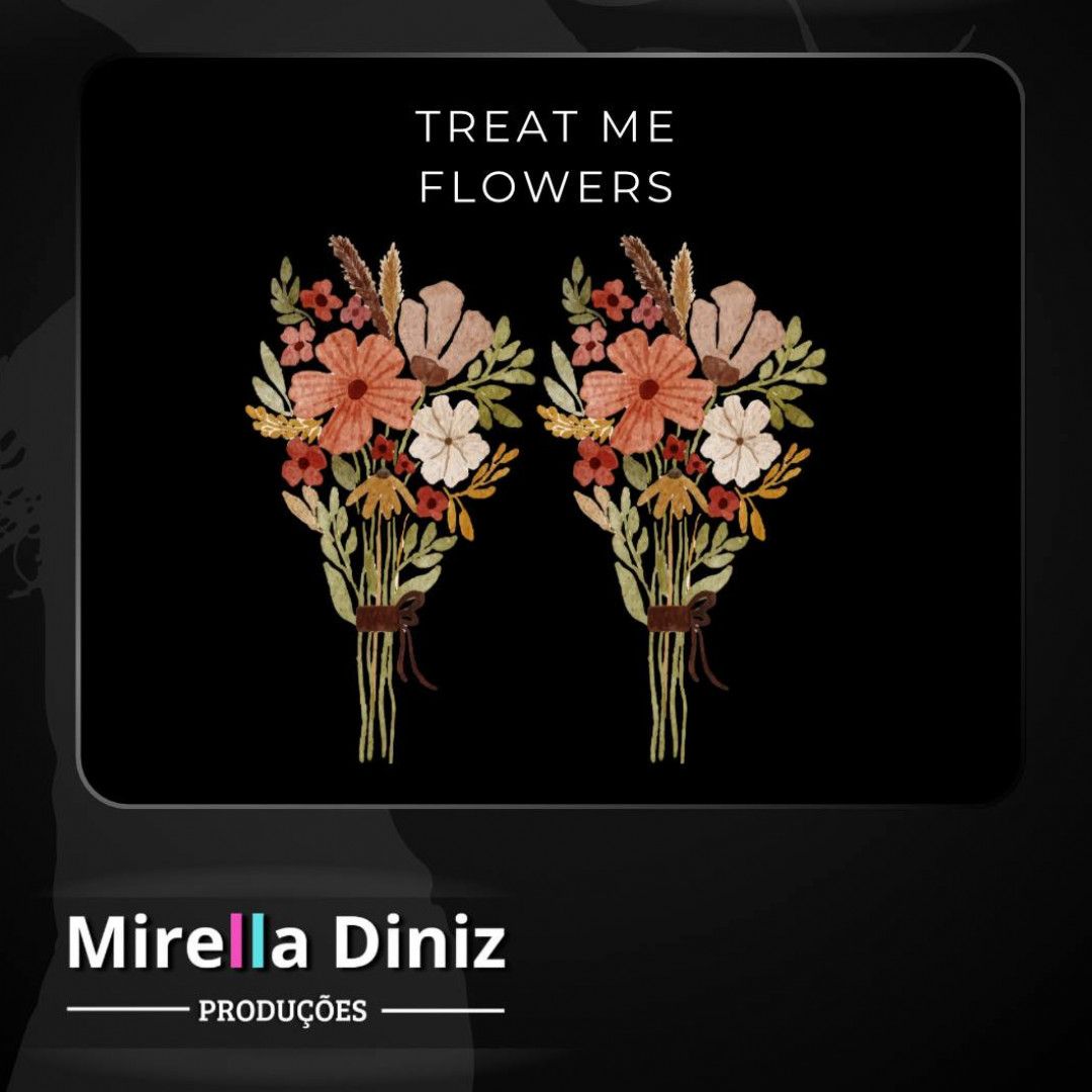Treat me flowers