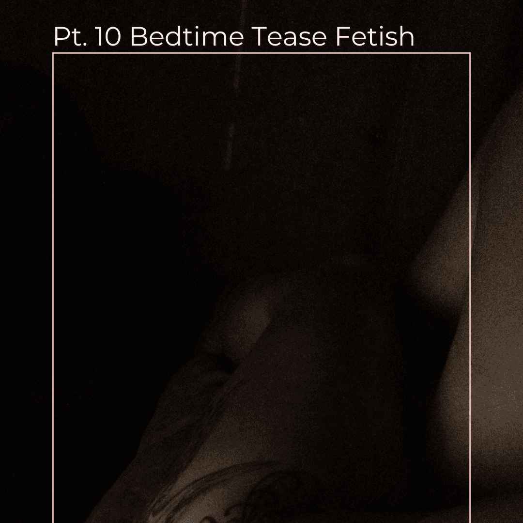 Pt 10 Bedtime Tease Set