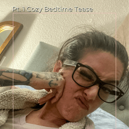 Pt 1 Cozy Bedtime Tease Set
