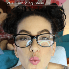 Pt 11 Camming Tease Set