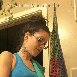 Pt 78 Make Dinner with Me Set