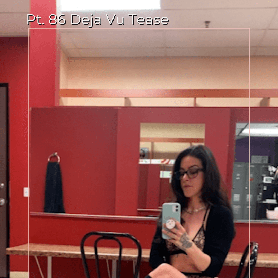 Pt 86 Deja Vu Tease Video