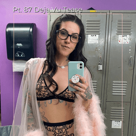 Pt 87 Deja Vu Tease Set