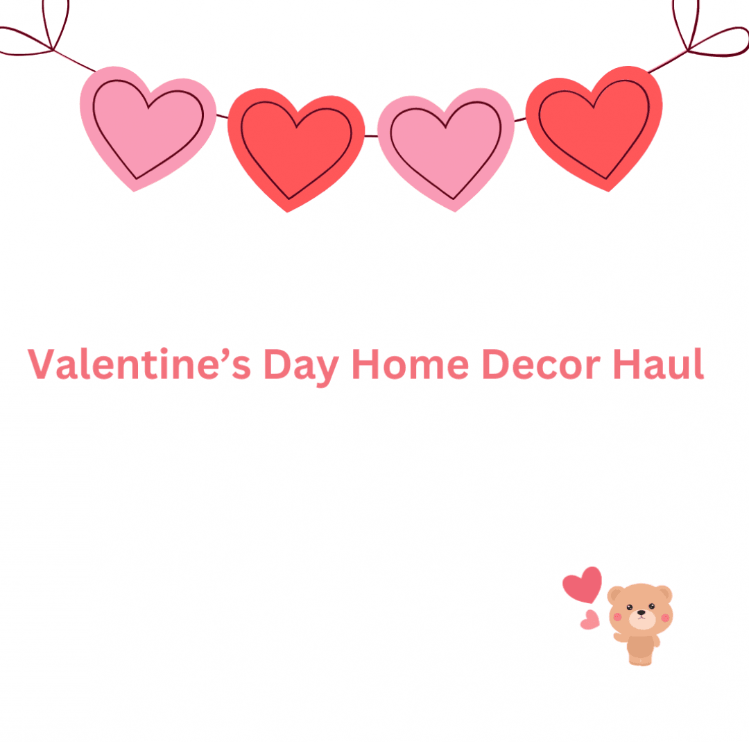 Gift me Valentines day decor haul