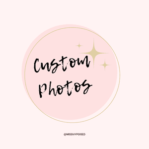 Custom Photos