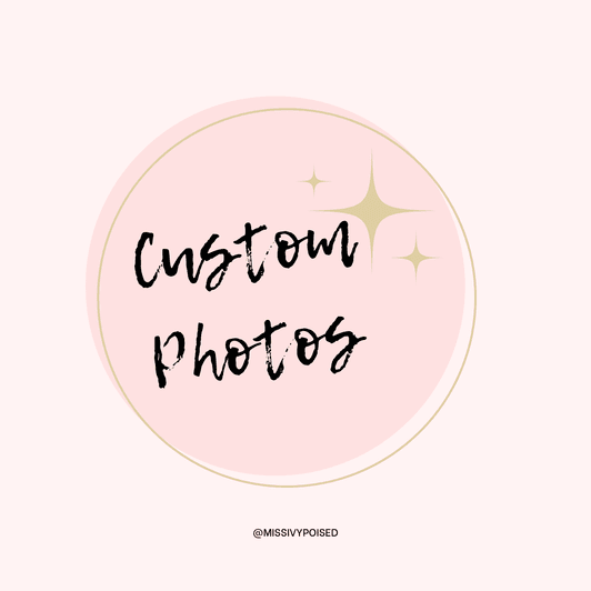 Custom Photos