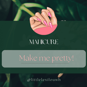 Get Me A Manicure!