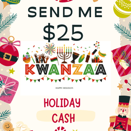 Send me 25 in holiday cash