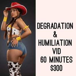 Degradation and Humiliation Custom Video