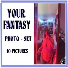 YOUR FANTASY