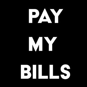 Pay my bills