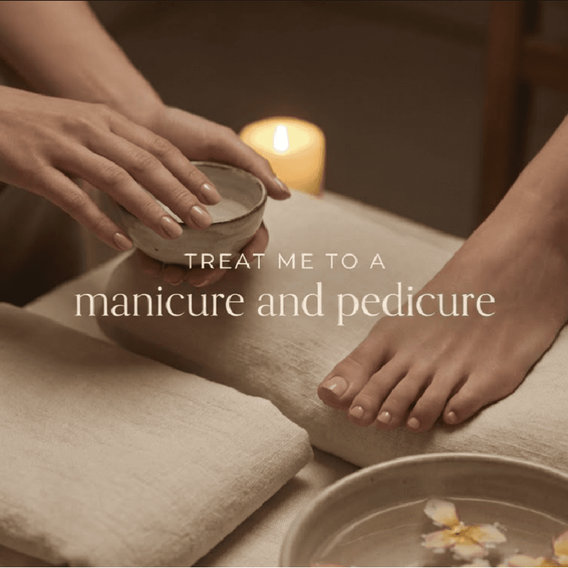 Treat Me To a Manicure and Pedicure