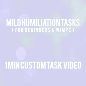 Mild Humiliation Task