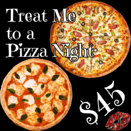 Treat Me to a Pizza Night