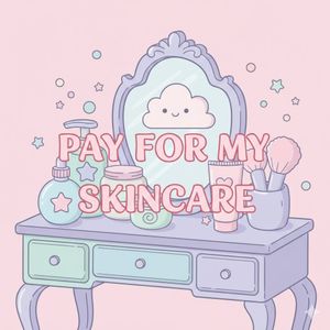 Pay For My Skincare