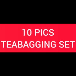 10 Pics Teabagging Set