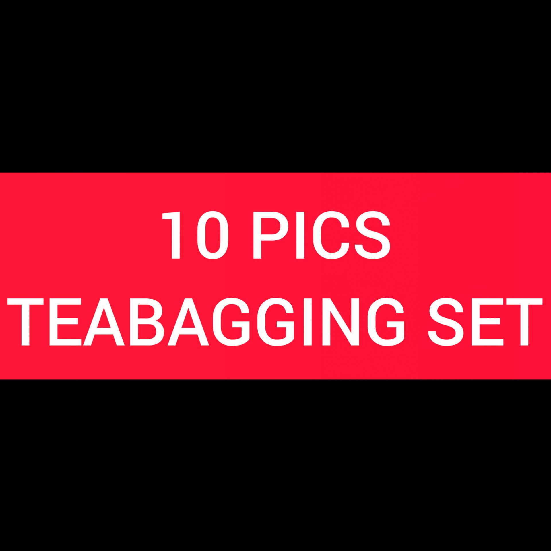 10 Pics Teabagging Set