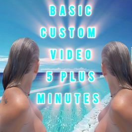 BASIC CUSTOM VIDEO 5 PLUS MINUTES