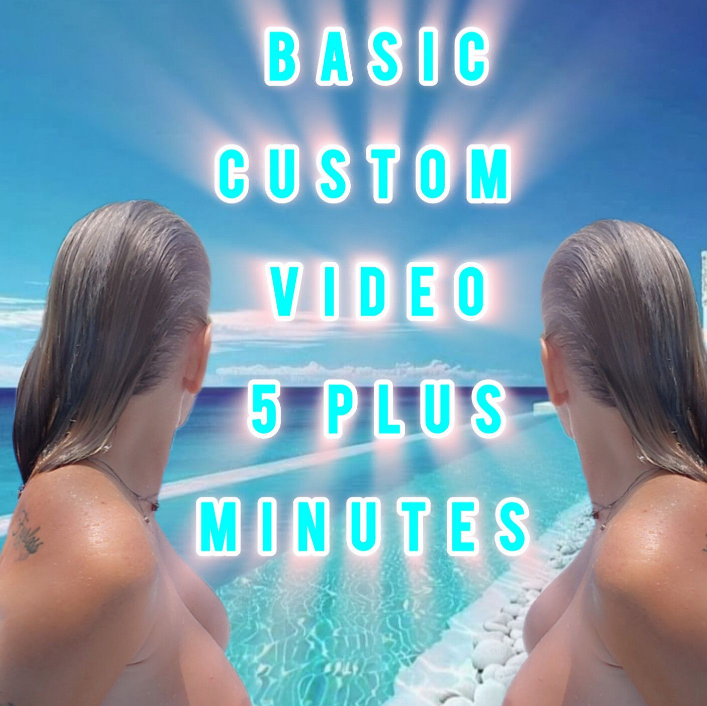 BASIC CUSTOM VIDEO 5 PLUS MINUTES