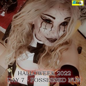 HALLOWEEK 2022 Possessed Nun 31 October 2022 4K UHD DISC