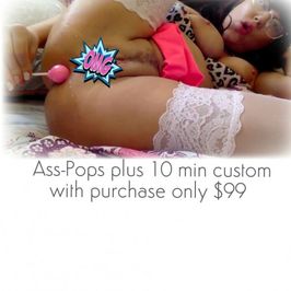 Ass Lollipop PLUS 10 min custom vid
