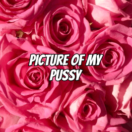 Custom pussy pic