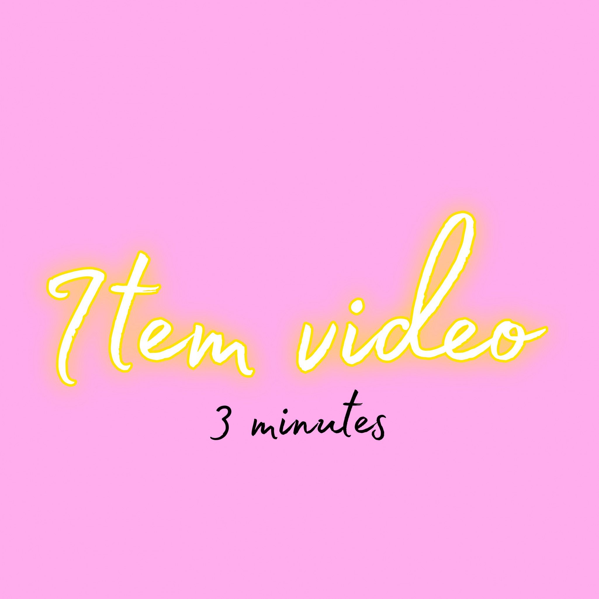 3 min Item video