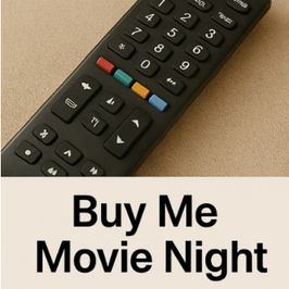 Buy me a movie night