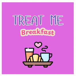 Treat Me To Breakfast