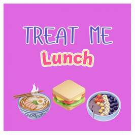 Treat Me To Lunch