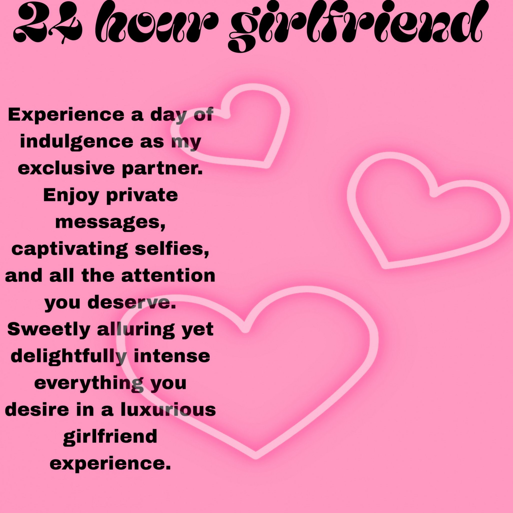 24 hour girlfriend