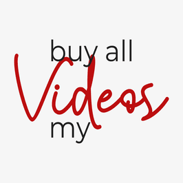 Buy all my vids