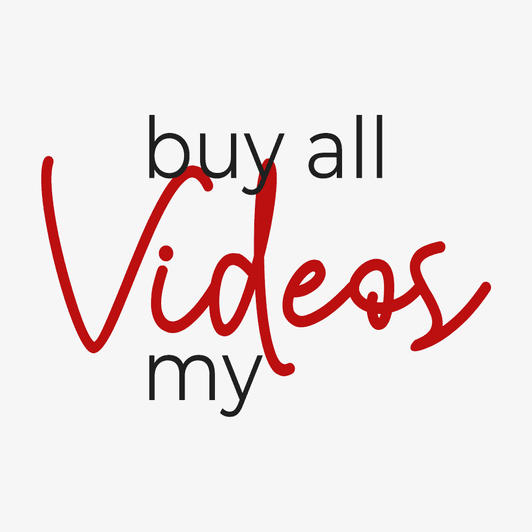 Buy all my vids